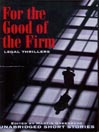 For the Good of the Firm